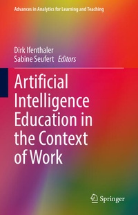 Enlarge image Cover: Artificial Intelligence Education in the Context of Work - Springer