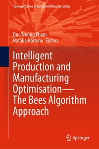 Abbildung von: Intelligent Production and Manufacturing Optimisation-The Bees Algorithm Approach - Springer