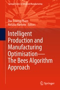 Cover: Intelligent Production and Manufacturing Optimisation-The Bees Algorithm Approach - Springer