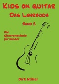 Cover: Kids on guitar Das Lehrbuch - Kids on guitar - Das Lehrbuch