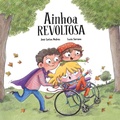 Cover: Ainhoa revoltosa - PLANET 8 GROUP SL D/B/A NUBEOCHO
