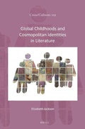Cover: Global Childhoods and Cosmopolitan Identities in Literature - Brill