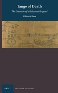 Cover: Tango of Death: The Creation of a Holocaust Legend - Brill
