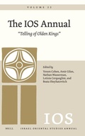 Cover: The IOS Annual Volume 22: "Telling of Olden Kings" - Brill