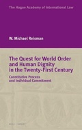 Cover: The Quest for World Order and Human Dignity in the Twenty-First Century - Martinus Nijhoff