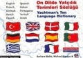 Cover: On Dilde Yatcilik Terimleri S&ouml;zl&uuml;g&uuml; - Iletisim Yayinlari