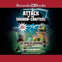 Enlarge image Cover: Attack of the Shadow-Crafters - Recorded Books, Inc.