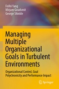 Cover: Managing Multiple Organizational Goals in Turbulent Environments - Springer