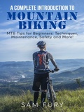 Cover: A Complete Introduction to Mountain Biking (Survival Fitness) - SF Nonfiction Books
