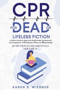 Cover: CPR for Dead or Lifeless Fiction - Writers Exchange E-Publishing