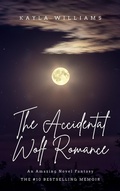 Cover: The Accidental Wolf Romance - Kayla Williams