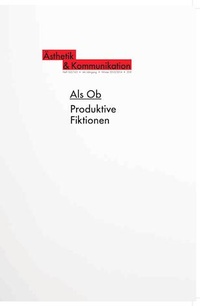 Enlarge image Cover: Als Ob - Ästhetik und Kommunikation