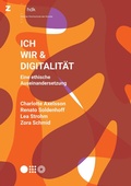 Cover: Ich, Wir & Digitalit&auml;t - buch & netz