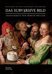 Abbildung von: Das subversive Bild - Deutscher Kunstverlag (DKV)