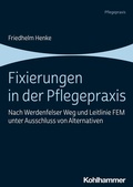 Cover: Fixierungen in der Pflegepraxis - Kohlhammer