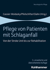 Abbildung von: Pflege von Patienten mit Schlaganfall - Kohlhammer