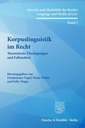 Cover: Korpuslinguistik im Recht. - Duncker & Humblot