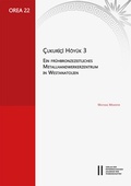 Cover: &Ccedil;ukuri&ccedil;i H&ouml;y&uuml;k 3 - Verlag der &ouml;sterreichischen Akademie der Wissenschaften