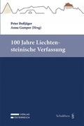 Cover: 100 Jahre Verfassung des F&uuml;rstentums Liechtenstein - Schulthess Juristische Medien