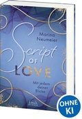 Cover: Script of Love - Mit jedem deiner Blicke (Love-Trilogie, Band 2) - Loewe