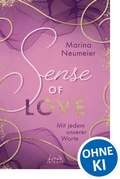 Cover: Sense of Love - Mit jedem unserer Worte (Love-Trilogie, Band 3) - Loewe INTENSE