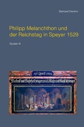 Cover: Studien / Philipp Melanchthon und der Reichstag in Speyer 1529 - epubli