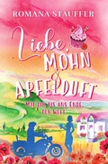 Cover: Swiss-Mountain-Love-Dilogie / Liebe, Mohn &amp; Apfelduft - epubli