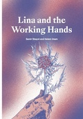 Cover: Lina and the Working Hands - K&ouml;nig, Walther