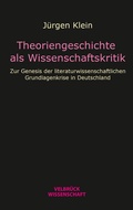 Cover: Theoriengeschichte als Wissenschaftskritik - Velbr&uuml;ck