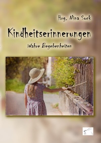 Enlarge image Cover: Kindheitserinnerungen - Edition Paashaas Verlag EPV