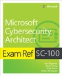 Cover: Exam Ref SC-100 Microsoft Cybersecurity Architect - Addison Wesley