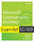 Cover: Exam Ref SC-100 Microsoft Cybersecurity Architect - Addison Wesley
