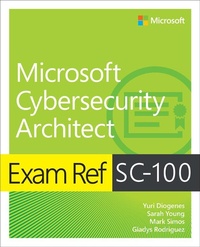 Abbildung von: Exam Ref SC-100 Microsoft Cybersecurity Architect - Addison Wesley