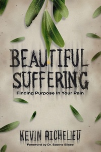 Enlarge image Cover: Beautiful Suffering - Kevin Richelieu