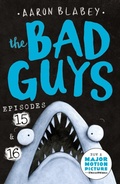 Cover: The Bad Guys: Episode 15 & 16 - Scholastic