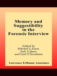 Enlarge image Cover: Memory and Suggestibility in the Forensic Interview - Routledge