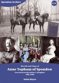 Cover: The Life and Times of Anne Topham of Spondon 2022 - Spondon Archive