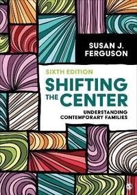 Enlarge image Cover: Shifting the Center - Sage Publications, Inc