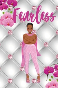 Enlarge image Cover: Fearless Yes She Is - Lulu.com