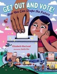 Enlarge image Cover: Get Out and Vote! - Orca Book Publishers