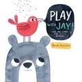 Cover: Play with Jay! - Orca Book Publishers