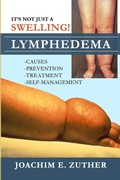 Cover: It's Not Just a Swelling! Lymphedema - Lulu.com