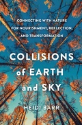 Cover: Collisions of Earth and Sky - Fortress Press