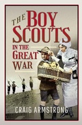 Bild: The Boy Scouts in the Great War - Pen & Sword Military