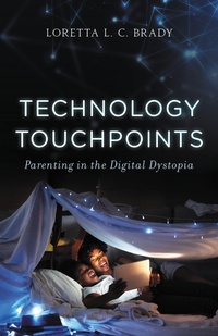 Abbildung von: Technology Touchpoints - Bloomsbury eBooks US