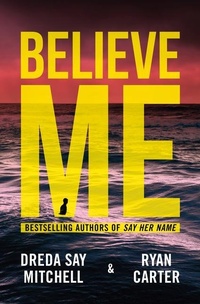 Enlarge image Cover: Believe Me - Thomas & Mercer