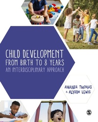 Enlarge image Cover: Child Development From Birth to 8 Years - SAGE Publications Ltd