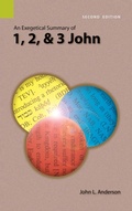 Cover: An Exegetical Summary of 1, 2, and 3 John, 2nd Edition - Sil International, Global Publishing