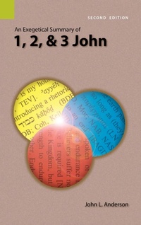 Enlarge image Cover: An Exegetical Summary of 1, 2, and 3 John, 2nd Edition - Sil International, Global Publishing