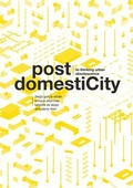 Cover: Post DomestiCity - Actar Publishers
